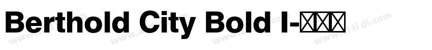 Berthold City Bold I字体转换